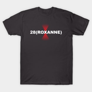 Roxanne X 28 T-Shirt